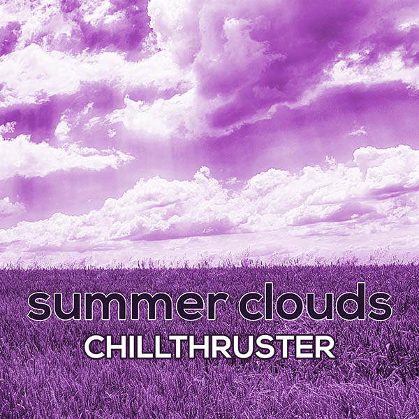 Chillthruster - Summer Clouds Artwork